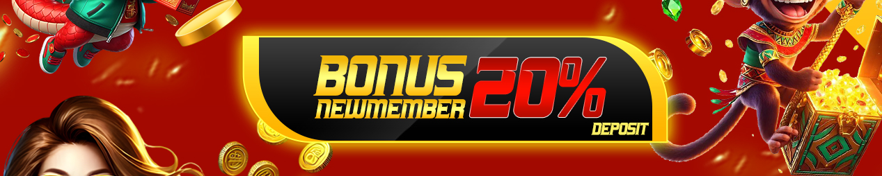 BONUS NEW MEMBER 20%